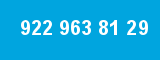 922 963 81 29 922 963 81 29